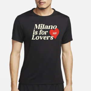 Milano Is For Lovers Niall Horan T-Shirt4