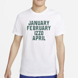 Ms Months January February Izzo April T-Shirt4