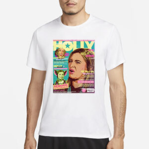 New Issue Of Holly Mag Out Now T-Shirt1