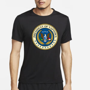 President Of Yaptown T-Shirt4