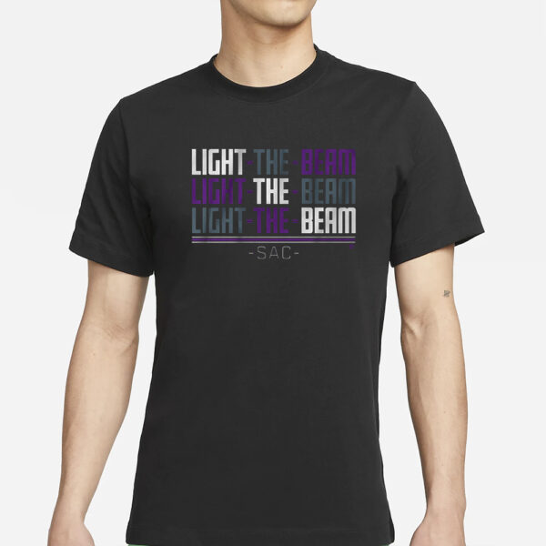 SACRAMENTO LIGHT THE BEAM CHANT T-SHIRT