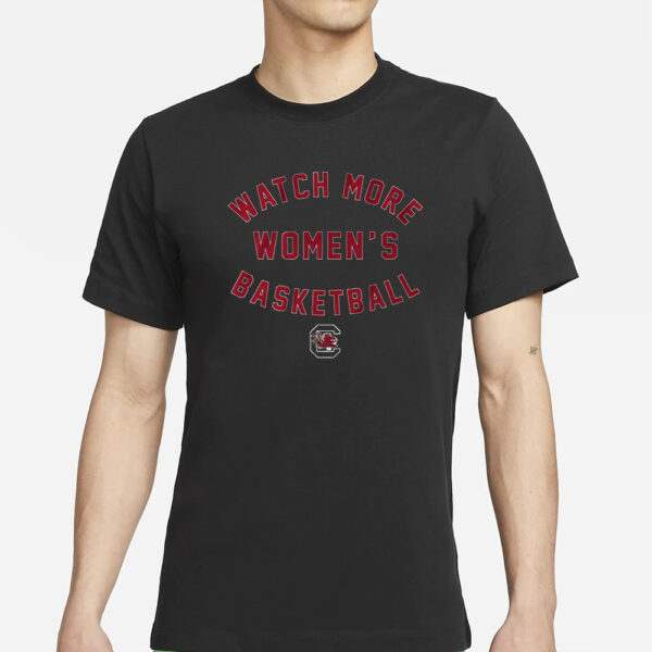 SOUTH CAROLINA WATCH MORE WBB T-SHIRTS