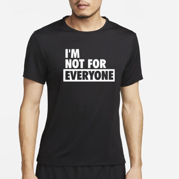 Shannon Sharpe Wearing I'm Not For Everyone T-Shirt2