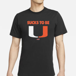 Sucks To Be U T Shirt For Florida College Fans