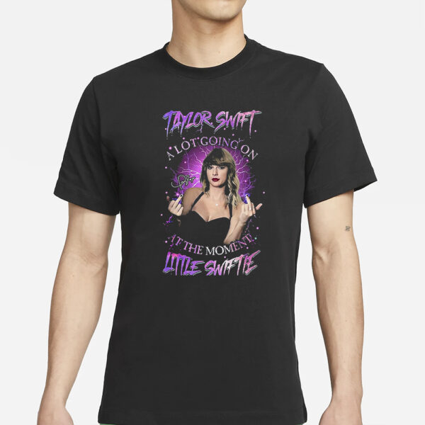 Taylor Swift A Lot Going On At The Moment Little Swiftie T-Shirts