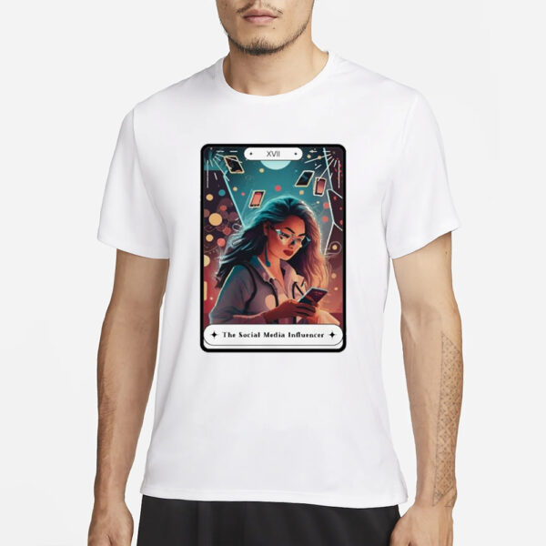 The Social Media Influencer Tarot Card T-Shirt1