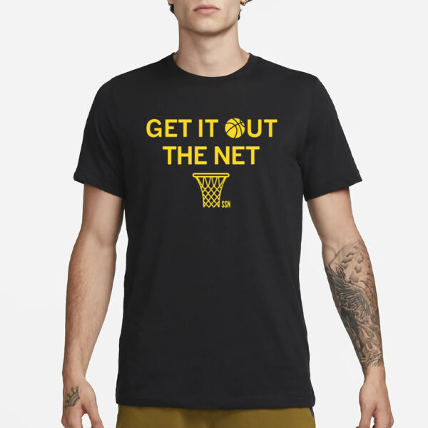 The Ssn Get It Out The Net T-Shirt1