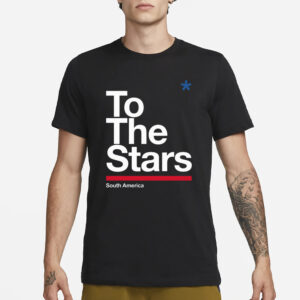 Tothestars To The Stars South America T-Shirt1