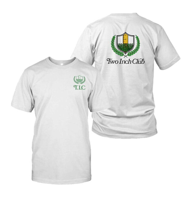 Two Inch Club T-Shirt