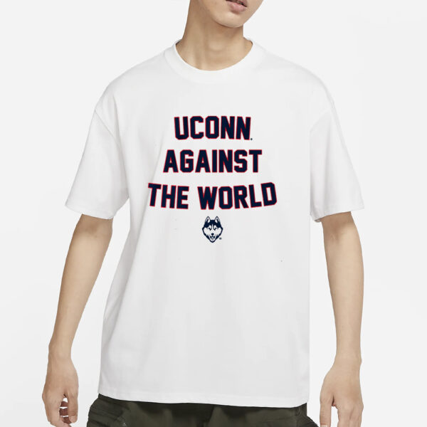 UCONN AGAINST THE WORLD T-SHIRT