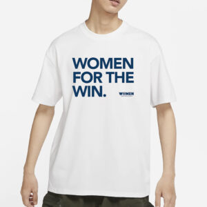 WOMEN FOR BIDEN HARRIS WOMEN FOR THE WIN T-SHIRTS