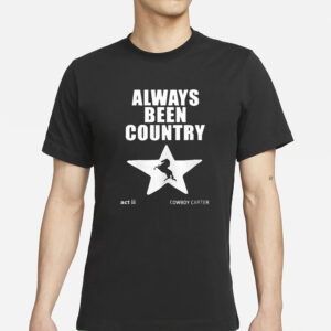 Always Been Country Beyonce T-Shirts