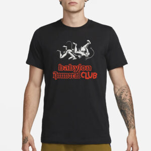 Babylonla Immoral Club T-Shirt3