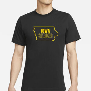 Bussin' With The Boys IOWA STRONG T-Shirt