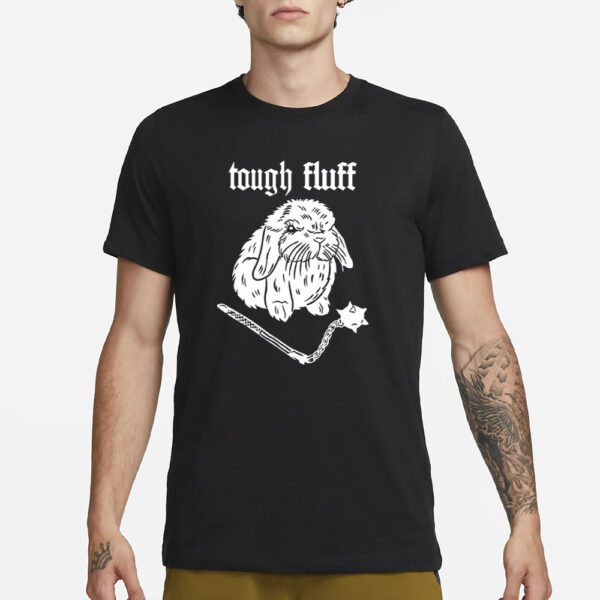 Chloe Lee Tough Fluff Bunny T-Shirt1