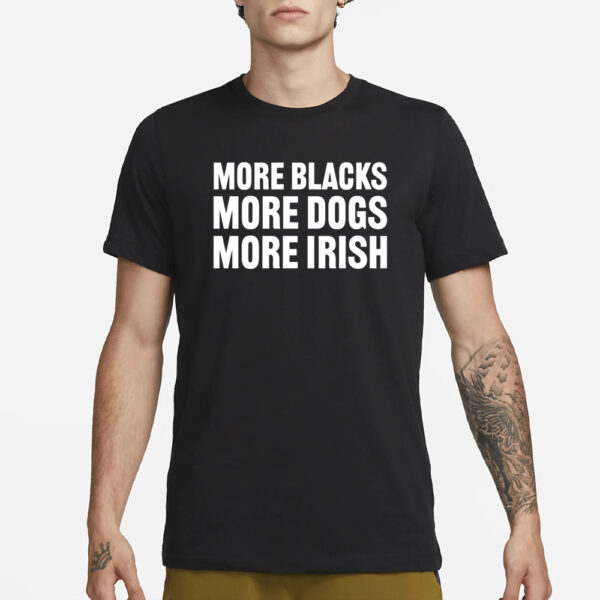 Clare Daly Wearing More Blacks More Dogs More Irish T-Shirt1