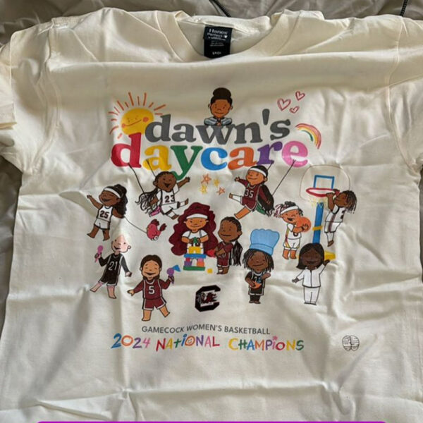 Dawn’s Daycare Gamecock Women’s Basketball 2024 National Champions T-Shirt