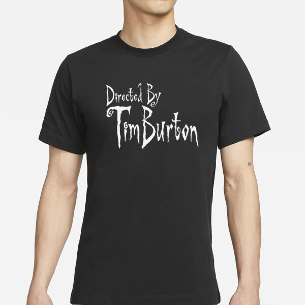 Directed By Tim Burton T-Shirt