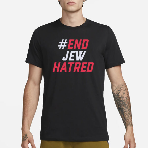 #End Jew Hatred T-Shirt1