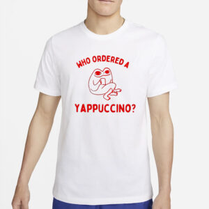 Frog Who Ordered A Yappuccino T-Shirt5