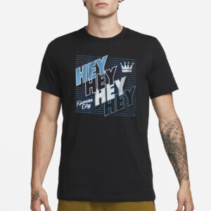 HEY HEY HEY HEY KC T-SHIRT1