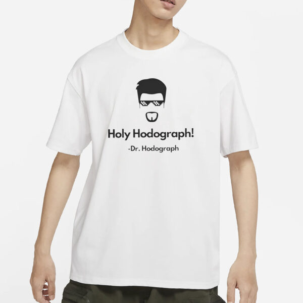 Holy Hodograph T-Shirts