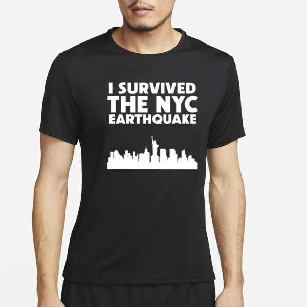 I Survived The Nyc Earthquake 2024 T-Shirt3