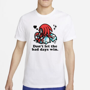 Mamono World Knuckles Don’t Let The Bad Days Win T-Shirt2