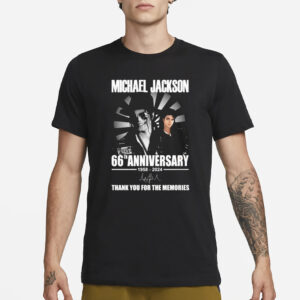 Michael Jackson 66th Anniversary 1958-2024 Thank You For The Memories T-Shirt3