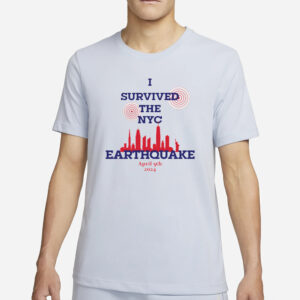 New York I Survived The NYC Earthquake April 5th 2024 Shirt8