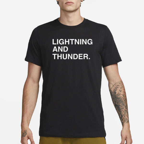 Obvious Shirts Lightning And Thunder T-Shir3