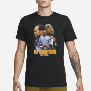 Oj Simpson 1947-2024 T-Shirt1