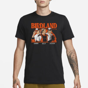 Orioles Adley Rutschman Gunnar Henderson And Jackson Holliday Birdland T-Shirt1