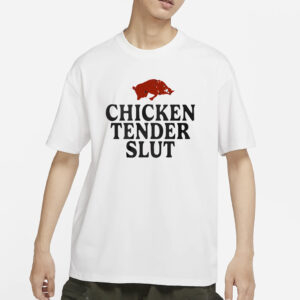 Razorbacks Chicken Tender Slut T-Shirt