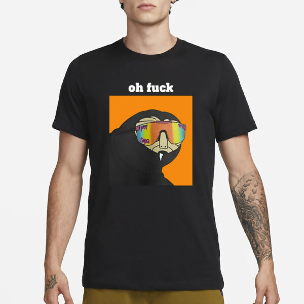 Retiredroadman Oh Fuck Slerf T-Shirt3