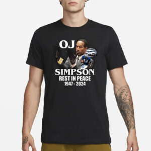 Rip Oj Simpson 1947-2024 T-Shirt3