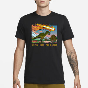 Send The Meteor T-Shirt1