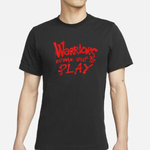 Tari Eason Warriors Come Out To Play T-Shirts