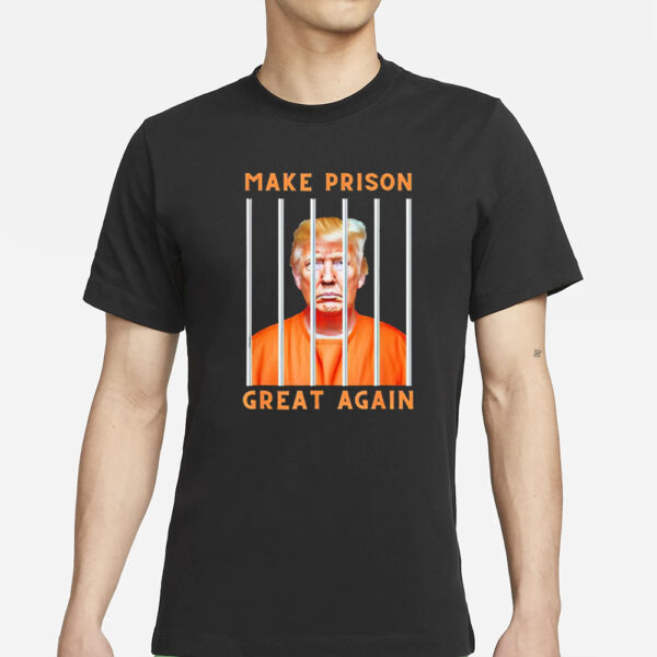 Trump Make Prison Great Again Mugshot T-Shirt