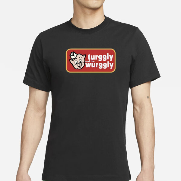 Turkey And The Wolf Turggly And The Wurggly T-Shirts