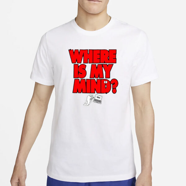 404 Where’s My Mind T-Shirtô