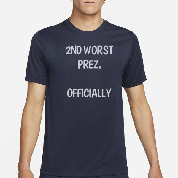 Arthur Schopenhauer 2ND Worst Prez Officially Shirt2