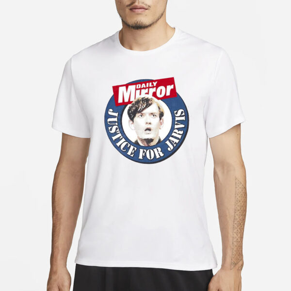 Daily Mirror Justice For Jarvis 2024 T-Shirt1