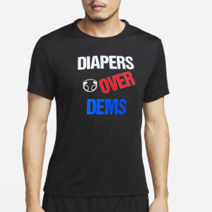 Diapers Over Dems Trump Supporters 2024 T-Shirt4