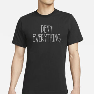 George Conway Deny Everything T-Shirts
