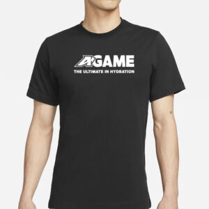 Getcha Swaller Wearing A-Game The Ultimate In Hydration T-Shirts