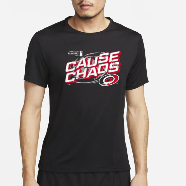 Hurricanes 2024 Stanley Cup Playoffs Cause Chaos T-Shirt2