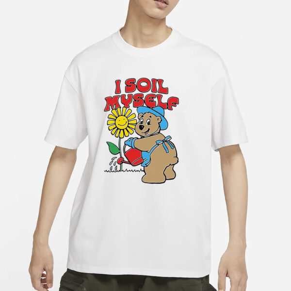 I Soil Myself Bear T-Shirts