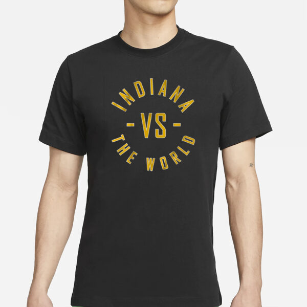 Indiana Vs The World T-Shirts