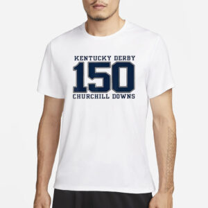 Kentucky Derby 150 Churchill Downs T-Shirt4